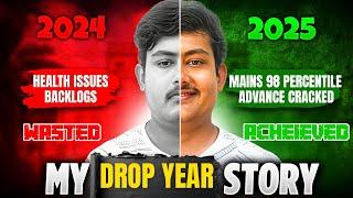 My Drop Year IIT-JEE Journey - From Failure to Cracking JEE Advanced ️