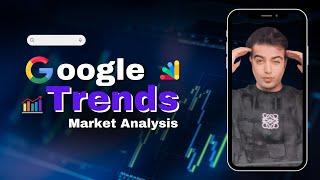 Market Analytics With Google Trends and Ai | Run Successful Campaigns