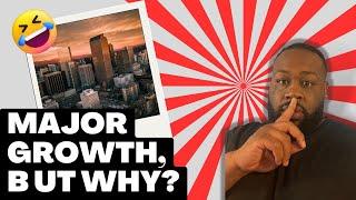Living in Denver, Colorado, the World's Fastest Growing City?
