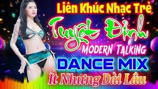 Ít Nhưng Dài Lâu DJ Disco Remix 2024 Mới Nhất Nhạc Trẻ 8X Dance Mix Nhạc Hoa Modern Talking Đỉnh Cao