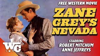 Zane Grey: Nevada | Full Classic Western Cowboy Movie | Free 1944 Movie | Robert Mitchum | WC