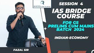 Free IAS Bridge Course | Indian-Economy by Fazal Sir  | Reflections IAS Academy #bridgecourse