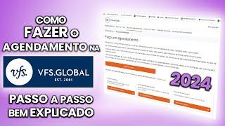 FAZER AGENDAMENTO NA VFS GLOBAL 2024 ACTUALIZADO!