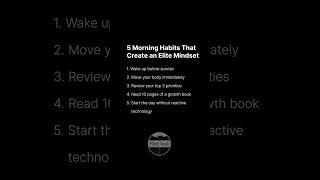 5 Morning Habits That Create an Elite Mindset