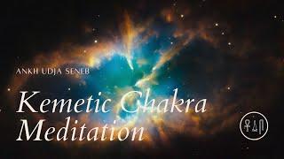 Ankh Udja Seneb - Kemetic Chakra Meditation