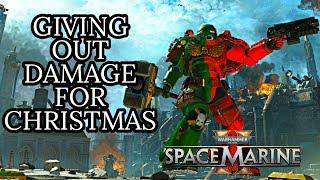 RAINING DOWN GIFTS OF DAMAGE JUST LIKE SANTA! (Space Marine 2 Patch 5.1)