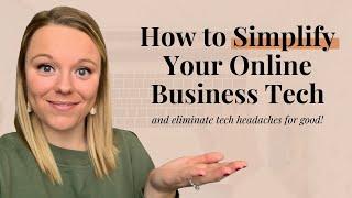 HOW TO SIMPLIFY YOUR ONLINE BUSINESS TECH | I DITCHED CLICKFUNNELS, CONVERTKIT, TEACHABLE AND MORE!