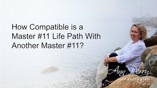 How Compatible is a Master #11 With Another Master 11?