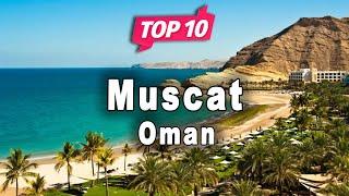 Top 10 Places to Visit in Muscat | Oman - English