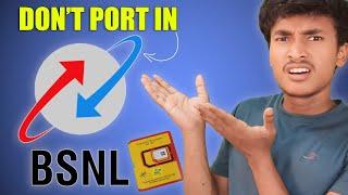 4 REASON -  For Not Porting To BSNL SIM !