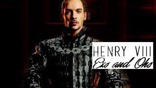 Henry VIII | Ex's & Oh's [+300]