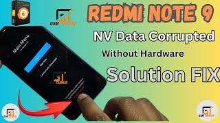 Redmi Note 9 NV Data is Corrupted Fix Solution Without Hardware Method Without ENG imei null fix