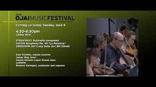 Ojai Music Festival 2019: Grand Finale