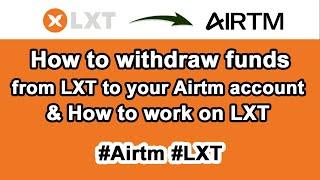 How to withdraw funds from LXT to Airtm account || #Airtm #LXT || @AirtmInc @lxt_ai