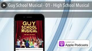 Guy School Musical - 01 - High School Musical