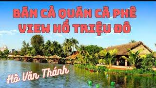 Chương Nguyễn Livetream Bán Quán Cà phê Văn Thánh, view Triệu đô