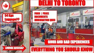 Delhi to Toronto in 2023| First time flying| Air India| Lounge Access| 54 Kgs Luggage? ArriveCan App