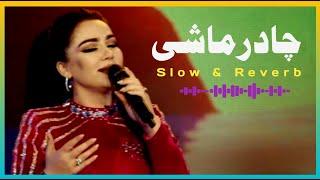 The best of Farsi song of Nigina Amonqulova " Chadar Mashi" | The slow and reverb Farsi song