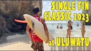 ULUWATU SINGLE FIN CLASSIC 2023