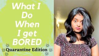 What I do when I get BORED | Shravya Peddigari | Indian Student | USA