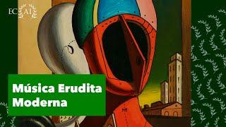 6. Música Erudita MODERNA