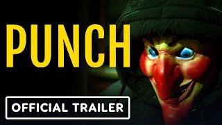 PUNCH - Official Trailer (2024) Kierston Wareing, May Kelly, Dani Thompson