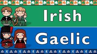 CELTIC: IRISH GAELIC & SCOTTISH GAELIC