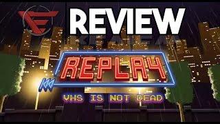 Replay: VHS is not dead- Steam Review