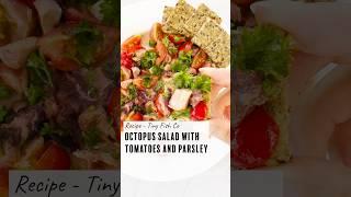 Recipe: Octopus Salad with Tomatoes and Parsley - Tiny Fish Co.