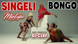  BONGO MIX 2024 | SINGELI MIX  NEW SONGS | DJ CLEF ft D voice,Balaa MC,Dulla Makabila,Zuchu