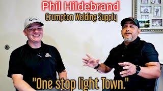 #39 "One stop light Town" Phil Hilderbrand Crumpton Welding Supply.