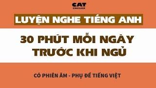 Luyện nghe 30 phút mỗi ngày trước khi ngủ - 4