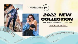 McRichard Designer Brands New Collection 2022