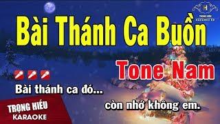 Karaoke Bài Thánh Ca Buồn Tone Nam Nhạc Sống | Trọng Hiếu