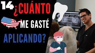 APLIQUÉ A 16 ESCUELAS DENTALES EN ESTADOS UNIDOS Y ESTO FUE LO QUE PAGUÉ | Odontología en U.S.A