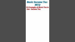 Basics of Income tax MCQ [#shorts]