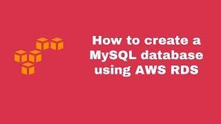 How to Create a MySQL database in AWS RDS