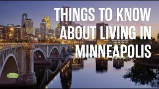 Things to Know About Living in Minneapolis