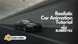 Realistic Car Animation Tutorial + Free blender file