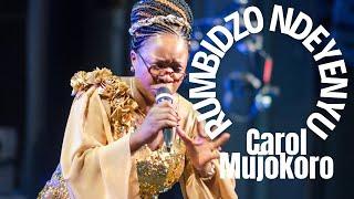 Carol Mujokoro - Rumbidzo Ndeyenyu | Makatendeka Medley