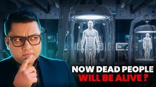 Terrifying Discovery! Can Science Make Dead Alive Again?