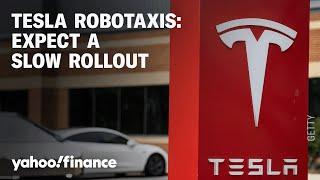 Tesla's robotaxis to hit the streets: Don't expect them to dominate just yet, analyst warns