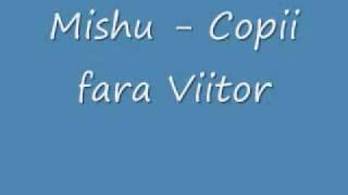 Mishu - Copii Fara Viitor