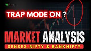 TRAP MODE ON ?  Nifty, Sensex Prediction & Bank nifty Analysis For Tomorrow  | Market Analysis