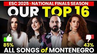 TOP 16 - Our Favorites from Montesong 2024 - All Songs from Montenegro's National Final - ESC 2025