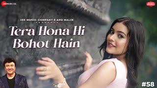 Tera Hona Hi Bohot Hain | Anu Malik x Nishtha Sharma | Azeem Shirazi | Zee Music Originals