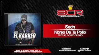 Sech - Kbreo De Tu Pollo