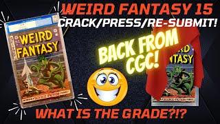 Rare 1952 Weird Fantasy 15 Comic Unveiled!  CPR! Crack Press Re-submit BACK FROM CGC! Grade Bump?!?