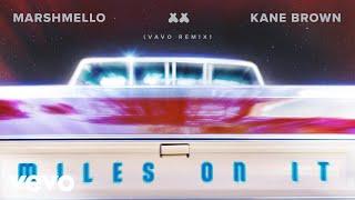 Marshmello, Kane Brown - Miles On It (VAVO Remix [Official Audio])