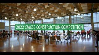 2022 CMCSS Construction Competition